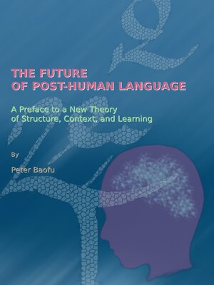 cover image of The Future of Post-Human Language